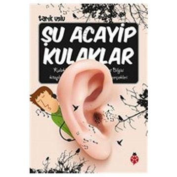 Şu Acayip Kulaklar - Tarık Uslu