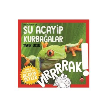 Şu Acayip Kurbağalar-Tarık Uslu