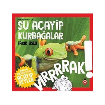 Şu Acayip Kurbağalar-Tarık Uslu