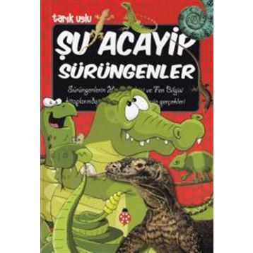 Şu Acayip Sürüngenler - Tarık Uslu