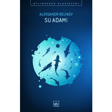 Su Adamı - Aleksandr Belyaev