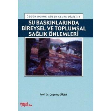 SU BASKINLARINDA BIREYSEL VE TOPLUMSAL SAĞLIK ÖNLEMLERI - ÇAĞATAY GÜLER