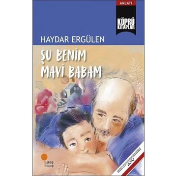 Şu Benim Mavi Babam - Haydar Ergülen