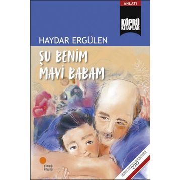 Şu Benim Mavi Babam - Haydar Ergülen