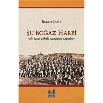 Şu Boğaz Harbi - Ekrem Şama
