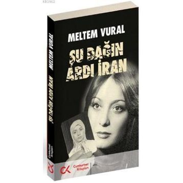 ŞU DAĞIN ARDI İRAN - MELTEM VURAL
