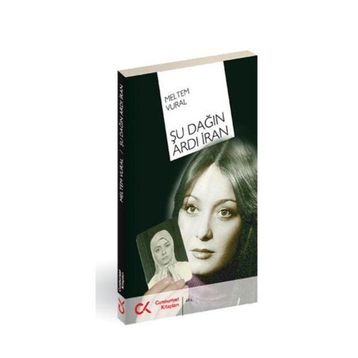 ŞU DAĞIN ARDI İRAN - MELTEM VURAL