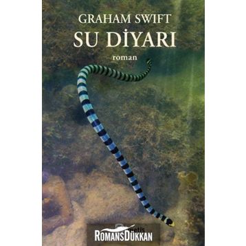 SU DİYARI - GRAHAM SWIFT