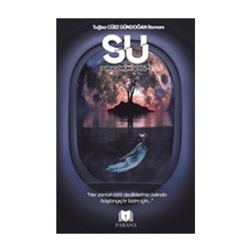 Su - Durugörüm Serisi 1 Tuğba Cüez Gündoğan