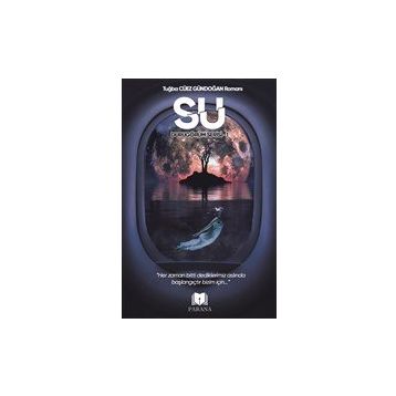 Su - Durugörüm Serisi 1 Tuğba Cüez Gündoğan