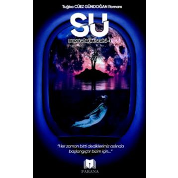 Su - Durugörüm Serisi 1 Tuğba Cüez Gündoğan