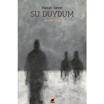 Su Duydum - Hasan Sever