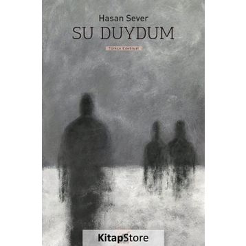 Su Duydum - Hasan Sever