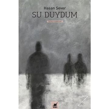 Su Duydum - Hasan Sever