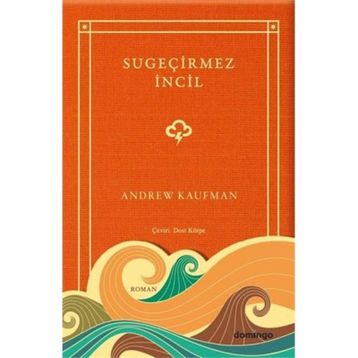 SU GEÇİRMEZ İNCİL - ANDREW KAUFMAN
