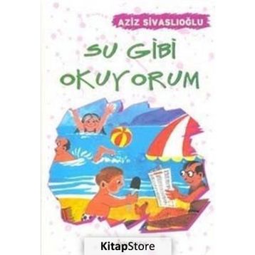 SU GIBI OKUYORUM - AZIZ SIVASLIOĞLU
