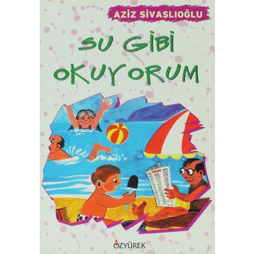 SU GIBI OKUYORUM - AZIZ SIVASLIOĞLU