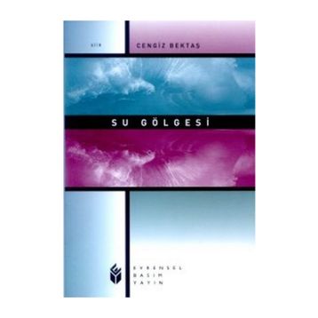 Su Gölgesi - Cengiz Bektaş