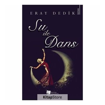 Su ile Dans - Eray Dedik