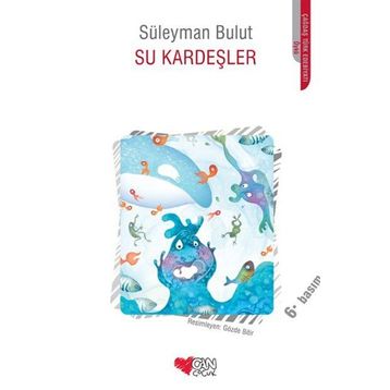 SU KARDEŞLER - SÜLEYMAN BULUT