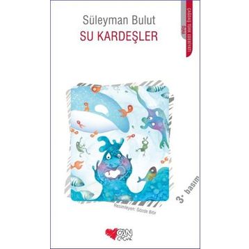 SU KARDEŞLER - SÜLEYMAN BULUT