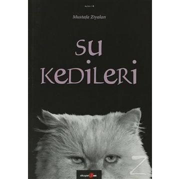 SU KEDILERI - MUSTAFA ZIYALAN