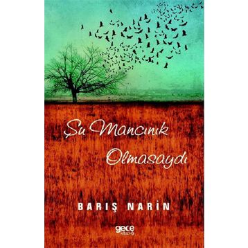 Şu Mancınık Olmasaydı - Barış Narin