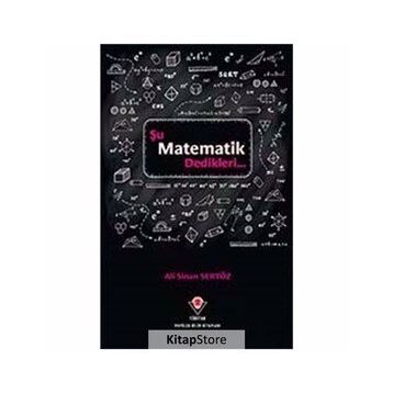 Şu Matematik Dedikleri - Ali Sinan Sertöz