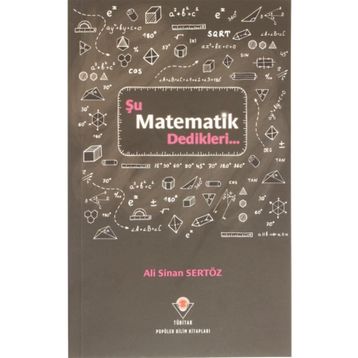 Şu Matematik Dedikleri - Ali Sinan Sertöz