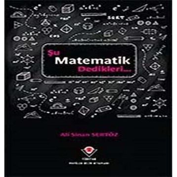 Şu Matematik Dedikleri - Ali Sinan Sertöz
