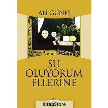 Su Oluyorum Ellerine - Ali Güneş
