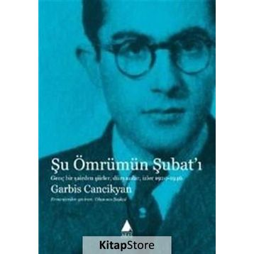 Şu Ömrümün Şubat’ı - Garbis Cancikyan