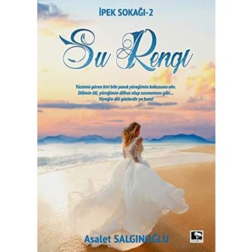 Su Rengi - Asalet Salgınoğlu
