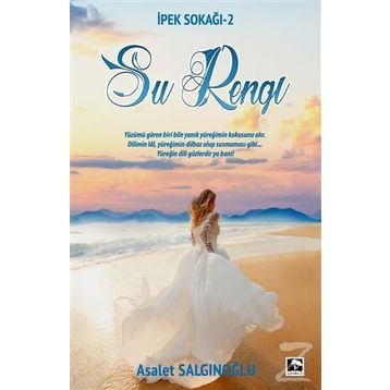 Su Rengi - Asalet Salgınoğlu
