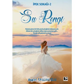 Su Rengi - Asalet Salgınoğlu