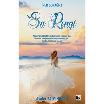 Su Rengi - Asalet Salgınoğlu