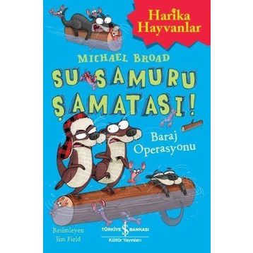 Su Samuru Şamatası – Baraj Operasyonu - Michael Broad