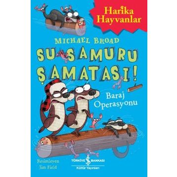 Su Samuru Şamatası – Baraj Operasyonu - Michael Broad