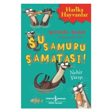 Su Samuru Şamatası! – Nehir Yarışı - Michael Broad