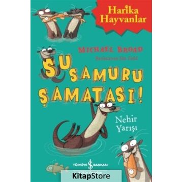 Su Samuru Şamatası! – Nehir Yarışı - Michael Broad