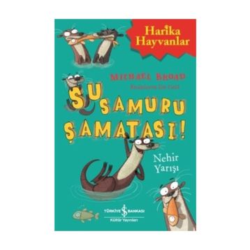 Su Samuru Şamatası! – Nehir Yarışı - Michael Broad