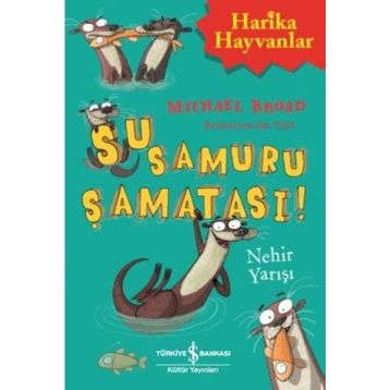 Su Samuru Şamatası! – Nehir Yarışı - Michael Broad