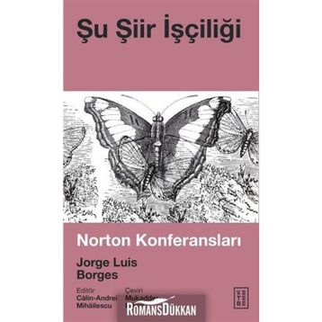 Şu Şiir İşçiliği - Jorge Luis Borges