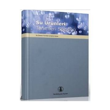 Su Ürünleri Terimleri Sözlüğü - kollektif