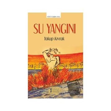 Su Yangını-Müzik Eğitimi Yayınları