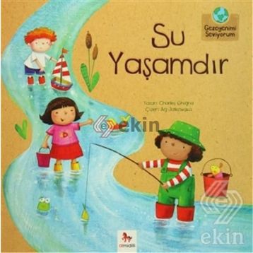 Su Yaşamdır - Charles Ghigna