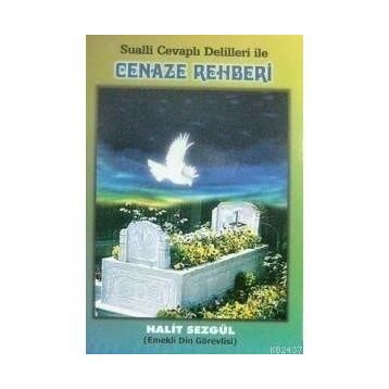 SUALLI CEVAPLI DELILLERI İLE CENAZE REHBERI - HALIT SEZGÜL (ISBN:1002291100789)