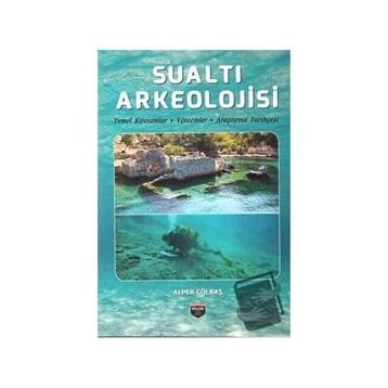 Sualtı Arkeolojisi - Alper Gölbaş