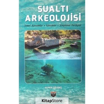 Sualtı Arkeolojisi - Alper Gölbaş