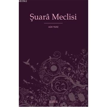 ŞUARA MECLISI - ALIM YILDIZ